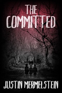 The Committed (Glimpse) (eBook, ePUB) - Mermelstein, Justin