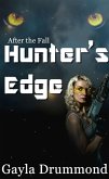 Hunter's Edge (After the Fall, #12) (eBook, ePUB)