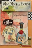 Wine, Vines and Picasso (A Callinda Beauvais Mystery Series, #2) (eBook, ePUB)