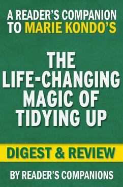 The Life-Changing Magic of Tidying Up by Marie Kondo   Digest & Review (eBook, ePUB) - Companions, Reader's
