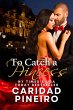 To Catch a Princess (Gambling for Love,... - Bild 1