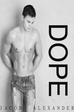 Dope (eBook, ePUB) - Alexander, Jacob