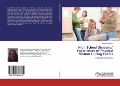 High School Students¿ Experiences of Physical Motion During Exams - Lawrence, Abigail
