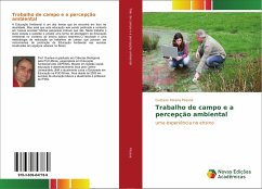 Trabalho de campo e a percepção ambiental - Pessoa, Gustavo Pereira