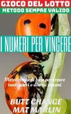 Gioco del lotto: I Numeri per Vincere (eBook, ePUB)