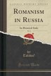 Romanism in Russia, Vol. 2: An Historical Study (Classic Reprint)