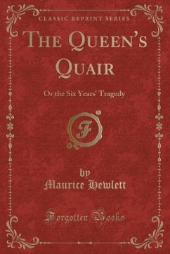 The Queen's Quair - Hewlett, Maurice