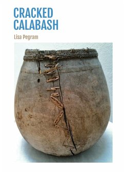 Cracked Calabash - Pegram, Lisa