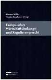 Europäisches Wirtschaftslenkungs- und Regulierungsrecht