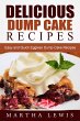 Delicious Dump Cake Recipe Book: Easy... - Bild 1