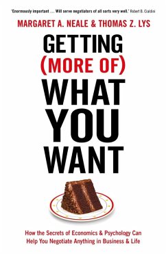 Getting (More Of) What You Want (eBook, ePUB) - Neale, Margaret A.; Lys, Thomas Z.