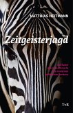 Zeitgeisterjagd Zeitgeisterjagd