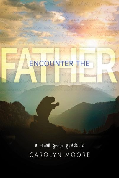 Encounter the Father (eBook, ePUB)