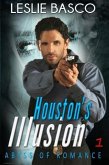 Houston's Illusion: Abyss of Romance (eBook, ePUB)