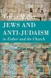 Jews and Anti-Judaism in Esther and the... - Bild 1