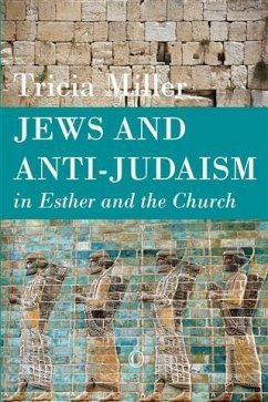 Cover Jews and Anti-Judaism in Esther and the Church (eBook, ePUB)
