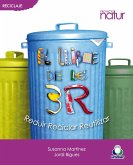 El llibre de las tres 3. Reduir, Reciclar i Reutilitzar (eBook, PDF)