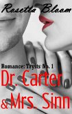 Dr. Carter & Mrs. Sinn (Romance Trysts, #1) (eBook, ePUB)