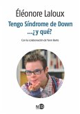Tengo Síndrome de Down... ¿y qué? (eBook, ePUB)
