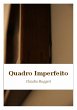 Quadro Imperfeito (eBook, ePUB) - Bild 1