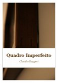 Quadro Imperfeito (eBook, ePUB) Quadro Imperfeito (eBook, ePUB)