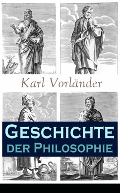 Geschichte der Philosophie (eBook, ePUB) - Vorländer, Karl