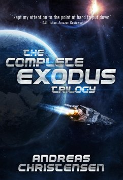 The Complete Exodus Trilogy (eBook, ePUB) - Christensen, Andreas