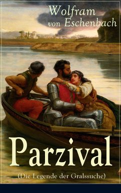 Parzival (Die Legende der Gralssuche) (eBook, ePUB) - von Eschenbach, Wolfram