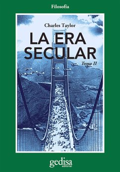 La era secular. Tomo II (eBook, ePUB) - Taylor, Charles