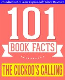 The Cuckoo's Calling - 101 Amazingly True Facts You Didn't Know (101BookFacts.com) (eBook, ePUB)