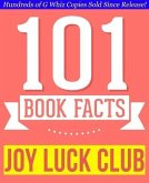 Joy Luck Club - 101 Amazingly True Facts You Didn't Know (101BookFacts.com) (eBook, ePUB)