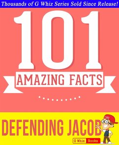 Defending Jacob - 101 Amazing Facts You Didn't Know (GWhizBooks.com) (eBook, ePUB) - Whiz, G.