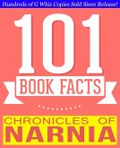 Chronicles of Narnia - 101 Amazing Facts You Didn't Know (101BookFacts.com) (eBook, ePUB)
