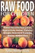 Raw Food for Children: Protect Your... - Bild 1