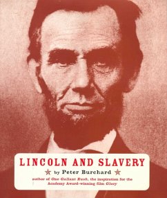 Lincoln and Slavery - Burchard, Peter