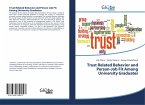 Trust Related Behavior and Person-Job Fit Among University Graduates
