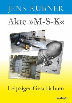 Akte »M-S-K« (eBook, ePUB) - Rübner, Jens