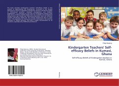 Kindergarten Teachers' Self-efficacy Beliefs in Kumasi, Ghana