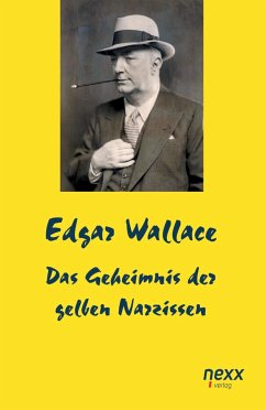 Das Geheimnis der gelben Narzissen - Wallace, Edgar