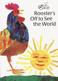 Rooster's Off to See the World: Miniature Edition - Carle, Eric