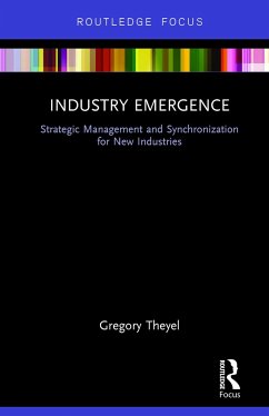 Industry Emergence - Theyel, Gregory