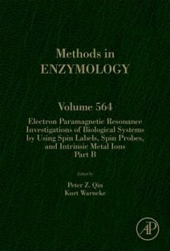 Electron Paramagnetic Resonance Investigations of Biological Systems by Using Spin Labels, Spin Probes, and Intrinsic Metal Ions Part B