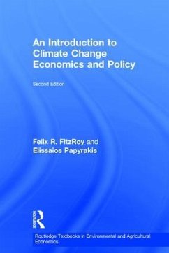 An Introduction to Climate Change Economics and Policy - Fitzroy, Felix R; Papyrakis, Elissaios
