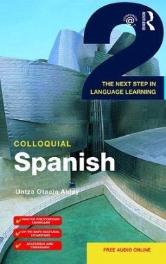 Colloquial Spanish 2 - Otaola Alday, Untza