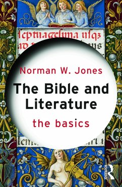 The Bible and Literature - W. Jones, Norman (Ohio State University, USA)