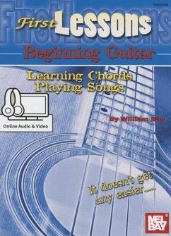 First Lessons Beginning Guitar: Learning Chords/Playing Songs - William, Bay