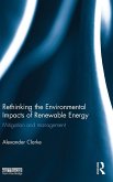 Rethinking the Environmental Impacts of Renewable Energy