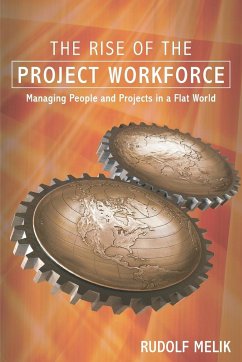 The Rise of the Project Workforce - Melik, Rudolf