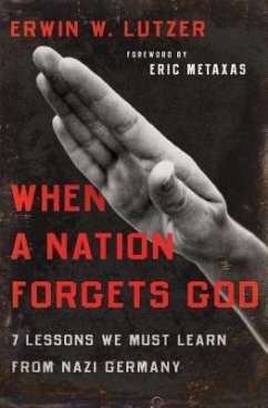 When a Nation Forgets God - Lutzer, Erwin W