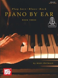 Play Jazz, Blues, & Rock Piano by Ear Book Three - Andrew Ostwald